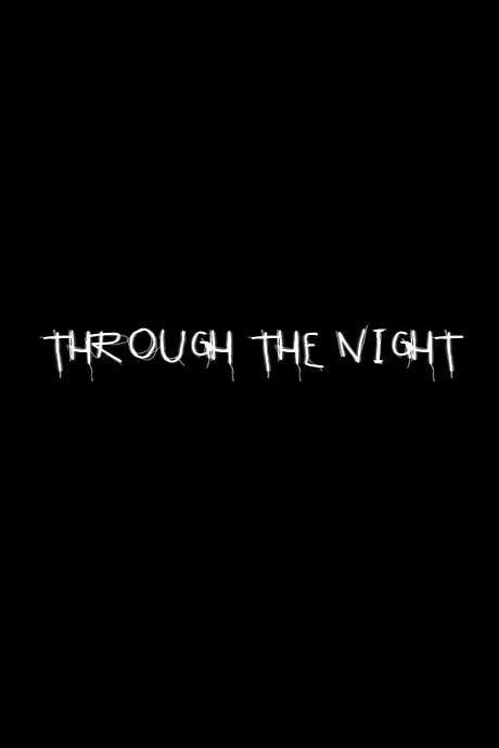 Through the Night